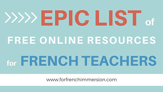 Free Online Resources For French Teachers - For French Immersion